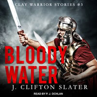 Bloody Water - J. Clifton Slater