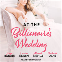 At the Billionaire's Wedding - Maya Rodale, Caroline Linden, Katharine Ashe, Miranda Neville