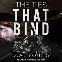 The Ties That Bind: Book Two - D.A. Young