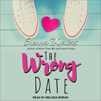 The Wrong Date - Sienna Waters