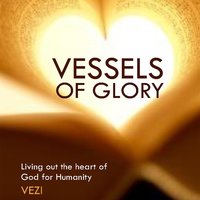 Vessels of Glory - Vezi Mncwango