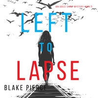 Left to Lapse - Blake Pierce