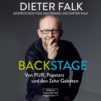 Backstage - Von PUR, Popstars und den Zehn Geboten - Dieter Falk