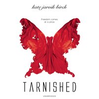 Tarnished - Kate Jarvik Birch