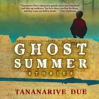 Ghost Summer - Tananarive Due