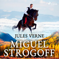 Miguel Strogoff - Jules Verne
