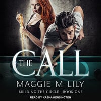 The Call - Maggie M. Lily