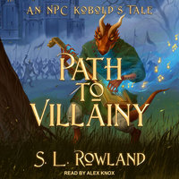 Path to Villainy - S.L. Rowland