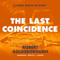 The Last Coincidence: A Nero Wolfe Mystery - Robert Goldsborough