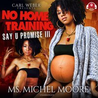 No Home Training - Michel Moore
