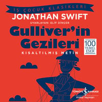 Gulliver'in Gezileri - Kısaltılmış Metin - Jonathan Swift