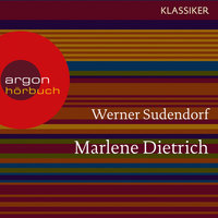 Marlene Dietrich - Ein Leben - Werner Sudendorf