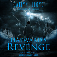 Hayward’s Revenge - Cailyn Lloyd