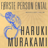Første person ental - Haruki Murakami