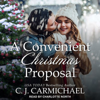 A Convenient Christmas Proposal - C.J. Carmichael