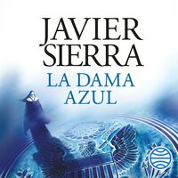 La dama azul - Javier Sierra