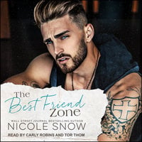 The Best Friend Zone - Nicole Snow