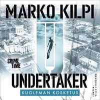 Undertaker - Kuoleman kosketus - Marko Kilpi