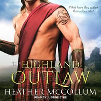 The Highland Outlaw - Heather McCollum
