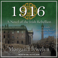 1916 - Morgan Llywelyn