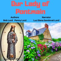Our Lady of Pontmain - Bob Lord, Penny Lord