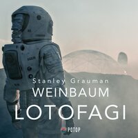 Lotofagi - Stanley Grauman Weinbaum