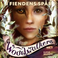 Woodwalkers del 5: I fiendens spår - Katja Brandis