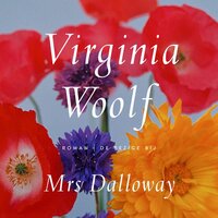 Mrs. Dalloway: Met een nawoord door Yannick Dangre - Virginia Woolf