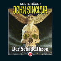 John Sinclair, Folge 95: Der Schädelthron - Jason Dark