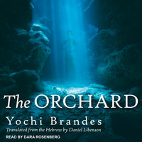 The Orchard - Yochi Brandes