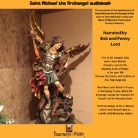 Saint Michael the Archangel: Defend us in the Battle - Bob Lord, Penny Lord