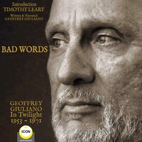 Bad Words : Geoffrey Giuliano In Twilight 1953-1971 - Geoffrey Giuliano