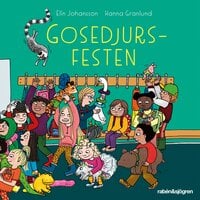 Frassen och jag 1 – Gosedjursfesten - Hanna Granlund, Elin Johansson