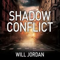 Shadow Conflict: Ryan Drake Book 7 - Will Jordan