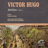 Sefiller / Cilt 1 - Victor Hugo