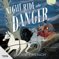 Night Ride into Danger - Jackie French