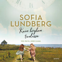 Kuin höyhen tuulessa - Sofia Lundberg