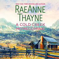 A Cold Creek Homecoming - RaeAnne Thayne