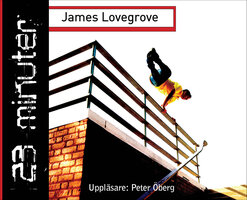 23 minuter - James Lovegrove