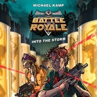 Battle Royale #4: Into the Storm - Michael Kamp