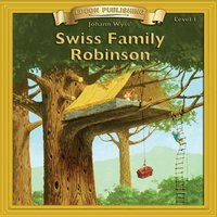 Swiss Family Robinson: Level 1 - Johann Wyss
