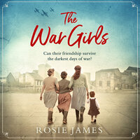The War Girls - Rosie James