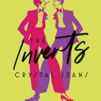 The Inverts - Crystal Jeans