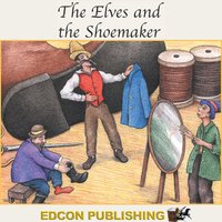 The Shoemaker and the Elves - Edcon Publishing Group