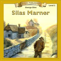 Silas Marner: Level 2 - George Eliot