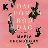 Dag före röd dag - Maria Frensborg