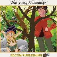 The Fairy Shoemaker - Edcon Publishing Group