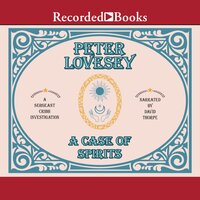 A Case of Spirits - Peter Lovesey