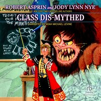 Class Dis-Mythed - Robert Asprin, Jody Lynn Nye
