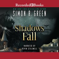 Shadows Fall - Simon R. Green
